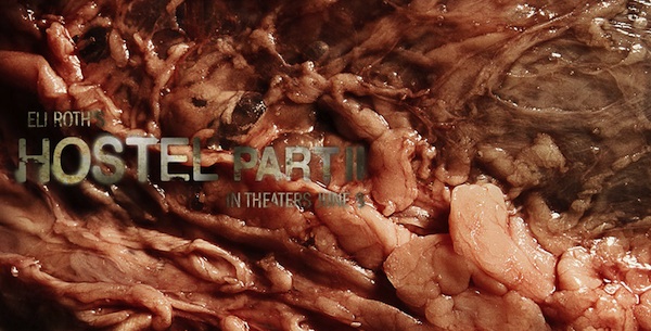 Marketing for Eli Roth's Hostel Part II plays upon the idea of its characters being meat