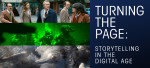 Turning the Page: Storytelling in the Digital Age