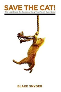 Save the Cat, by Blake Snyder