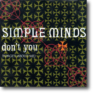 Don't You Forget About Me, by Simple Minds