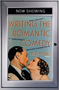 Writing the Romantic Comedy, by Billy Mernit