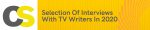 A Selection Of Creative Screenwriting Magazine Interviews With TV Screenwriters In 2020