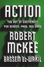 “Win The War On Clichés” Robert McKee On Writing Action Films