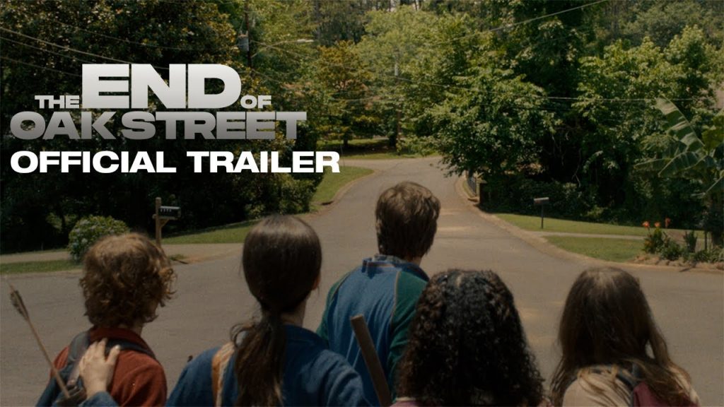 The End Of Oak Street Trailer